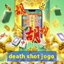 death shot jogo